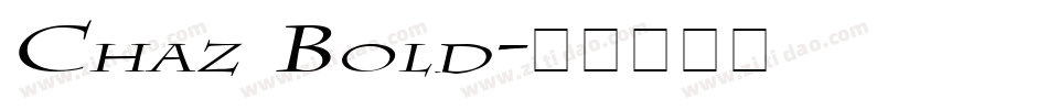Chaz Bold字体转换